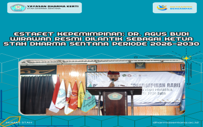 ESTAFET KEPEMIMPINAN: Dr. Agus Budi Wirawan Resmi Dilantik Sebagai Ketua STAH Dharma Sentana Periode 2026-2030